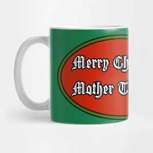 Merry Christmas Mother Truckers Mug